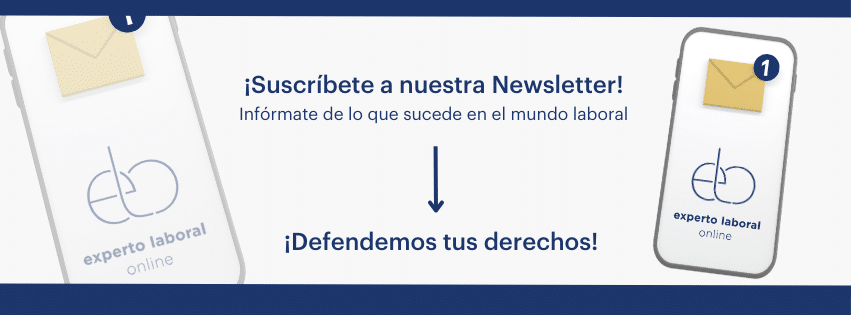 Suscríbete a la Newsletter de Experto Laboral Online